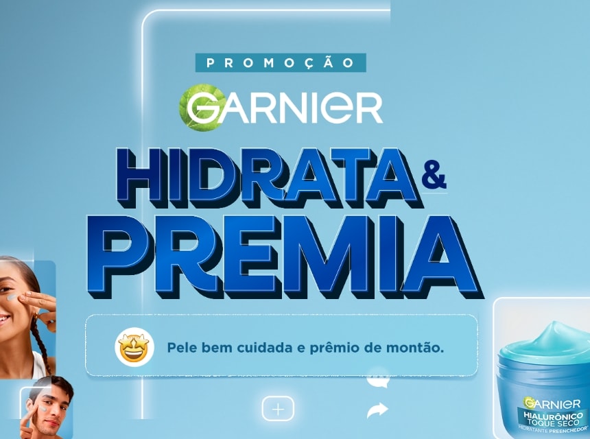 Promoção Garnier, Hidrata & Premia.