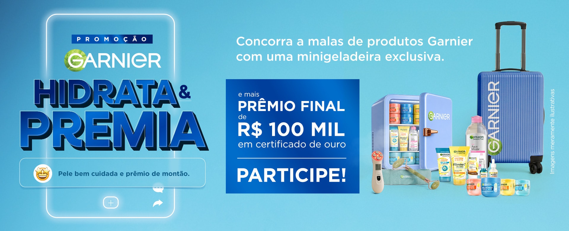 Promoção Garnier, Hidrata & Premia.